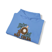 Load image into Gallery viewer, Hot Cocoa & Chill Hoodie*