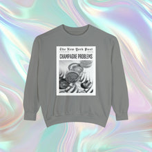 Load image into Gallery viewer, Champagne Problems Sweatshirt*