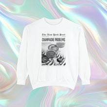 Load image into Gallery viewer, Champagne Problems Sweatshirt*